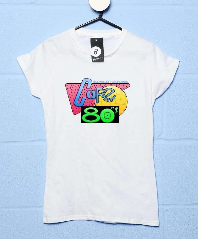 Cafe 80's Hill Valley T-Shirt for Women Elegant Classic Vintage