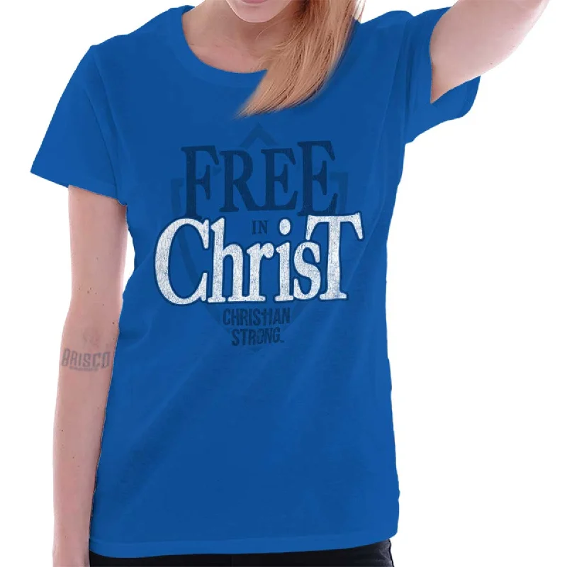 Free In Christ Jesus Ladies T Shirt Chenille Blend Fleece Blend Nylon Blend