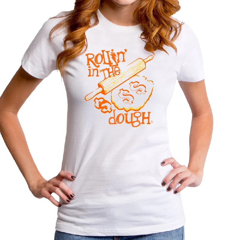 Rollin in the Dough Women's T-Shirt Anti-Shrink Durable Soft