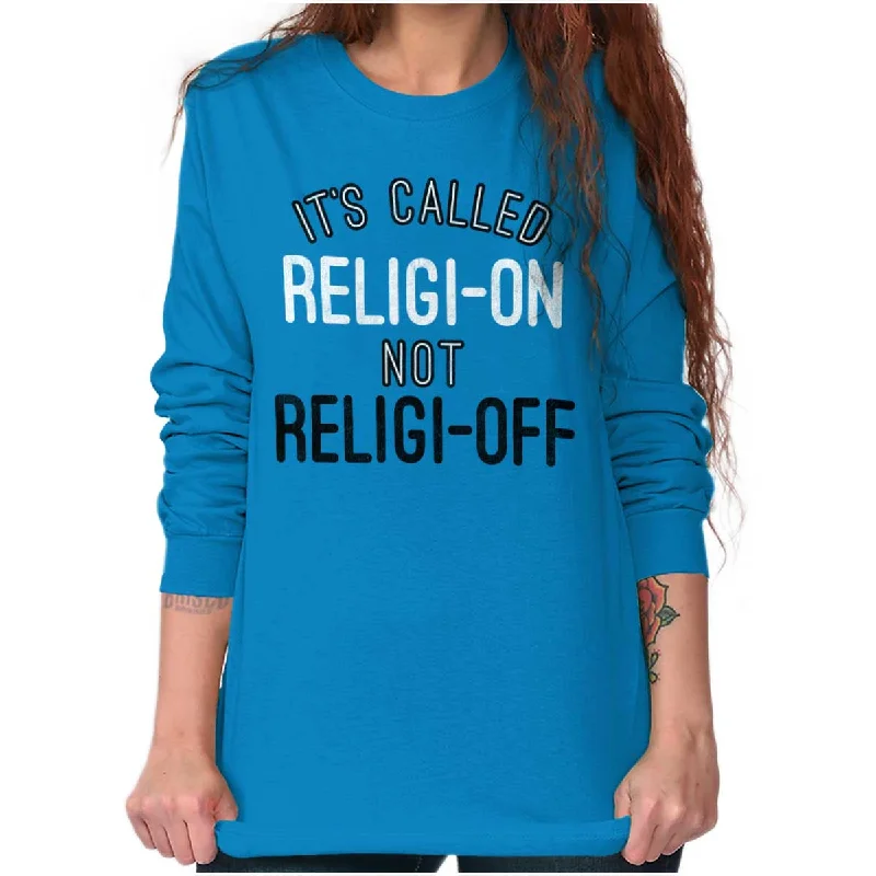 Religi-on Not Religi-off Long Sleeve T Shirt Cashmere Blend Cotton Blend Poly Blend